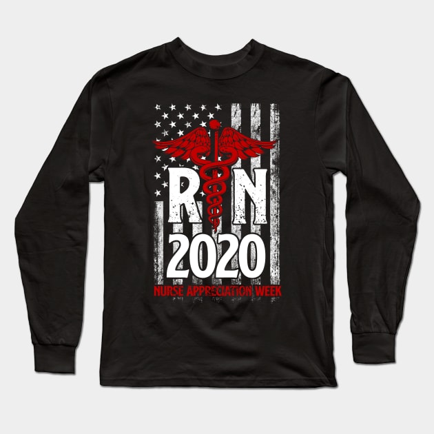 RN 2020 Nurse Appreciation Week - Registered Nurse Long Sleeve T-Shirt by neonatalnurse